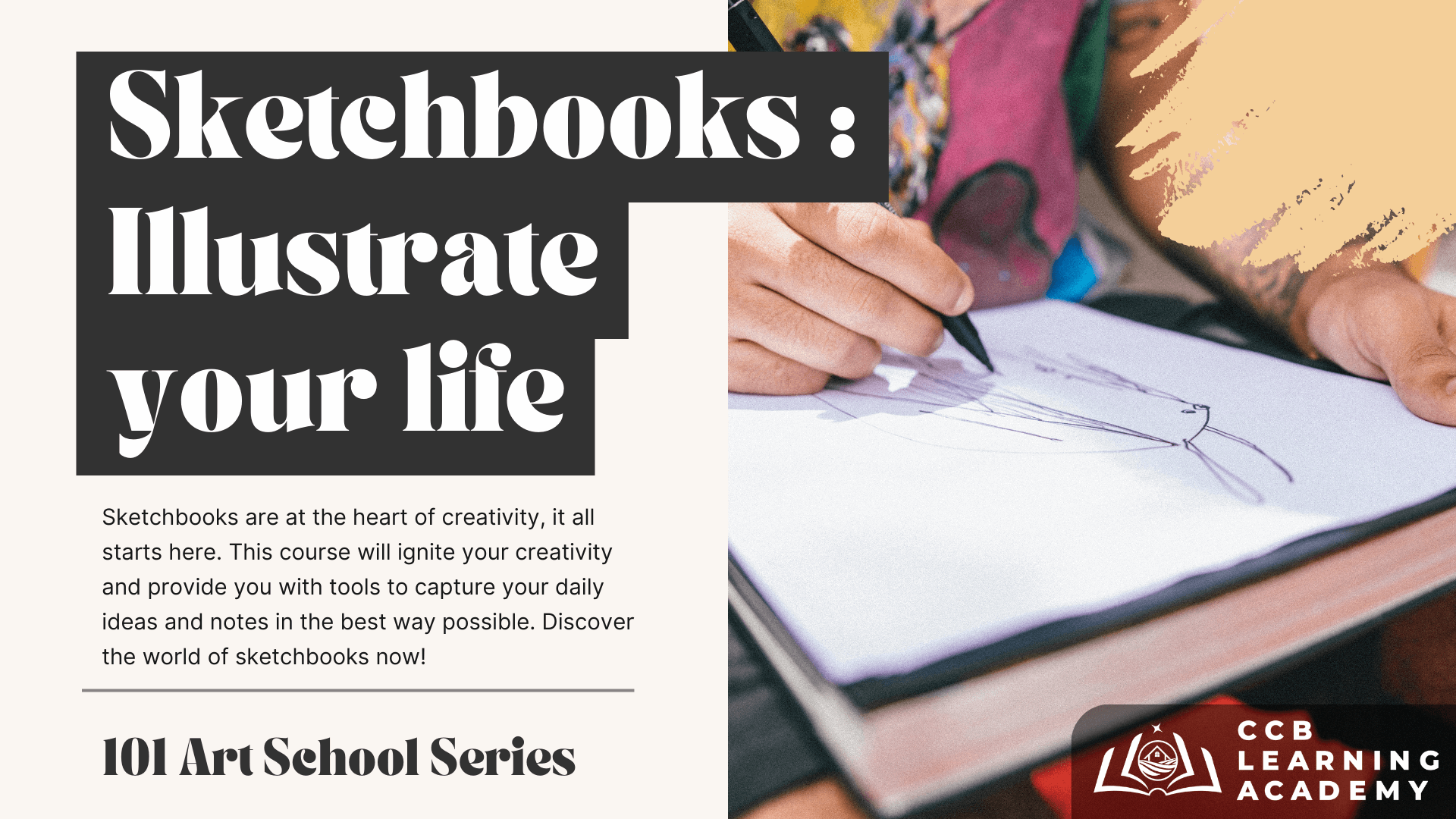 Sketchbooks: Illustrate your life