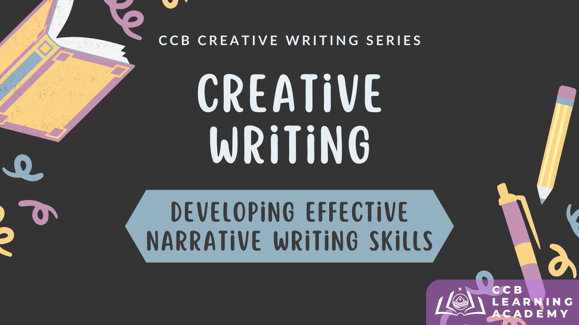 Develop Effective Narrative Writing Skills