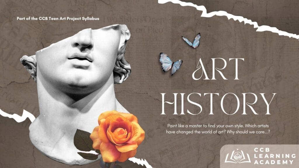 CCB Young Artist Project - Art HIstory, Is it important?