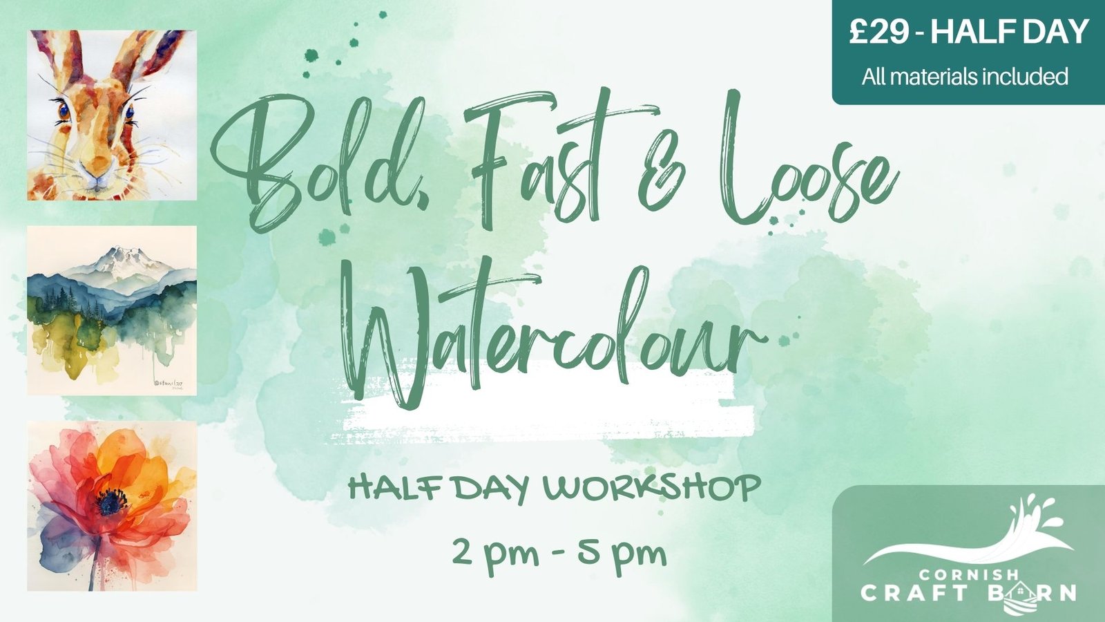 Bold, Fast & Loose Watercolour, Cornish Craft Barn