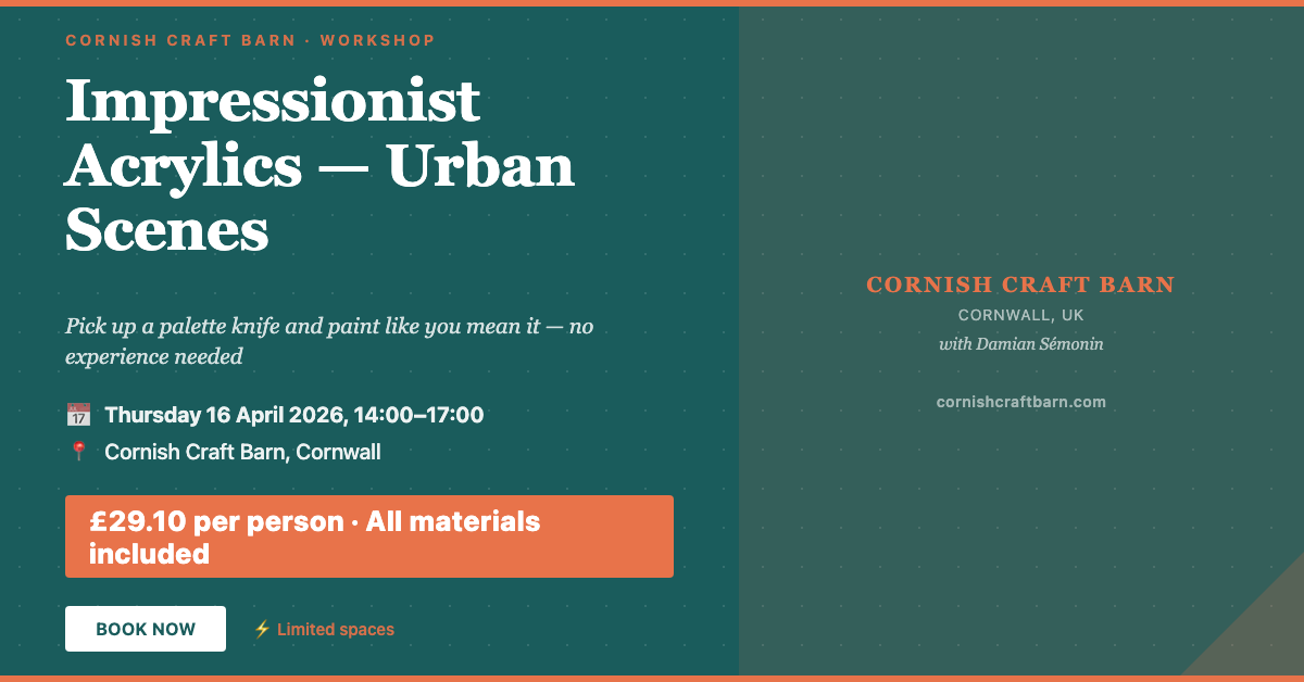 Impressionist Acrylics Urban Scenes workshop at Cornish Craft Barn